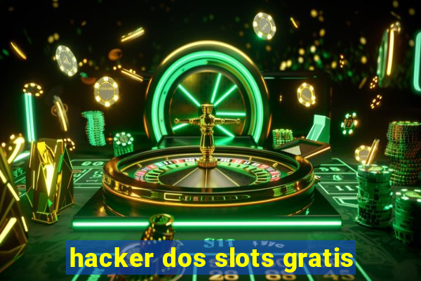 hacker dos slots gratis